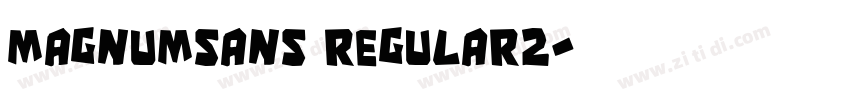MagnumSans Regular2字体转换